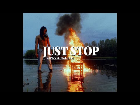 Art-X & Nai-Jah - Just Stop (Music Video)