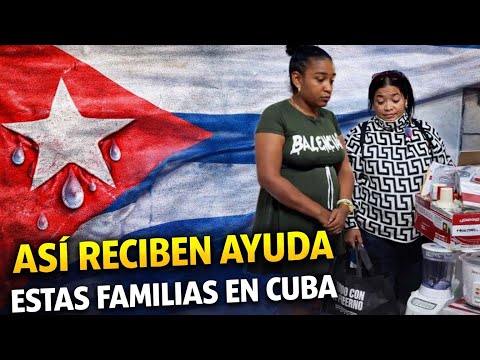 Regalando Un Poco de Amor A las Familias Cubanas /Así Recibieron Esta Ayuda en Cuba .