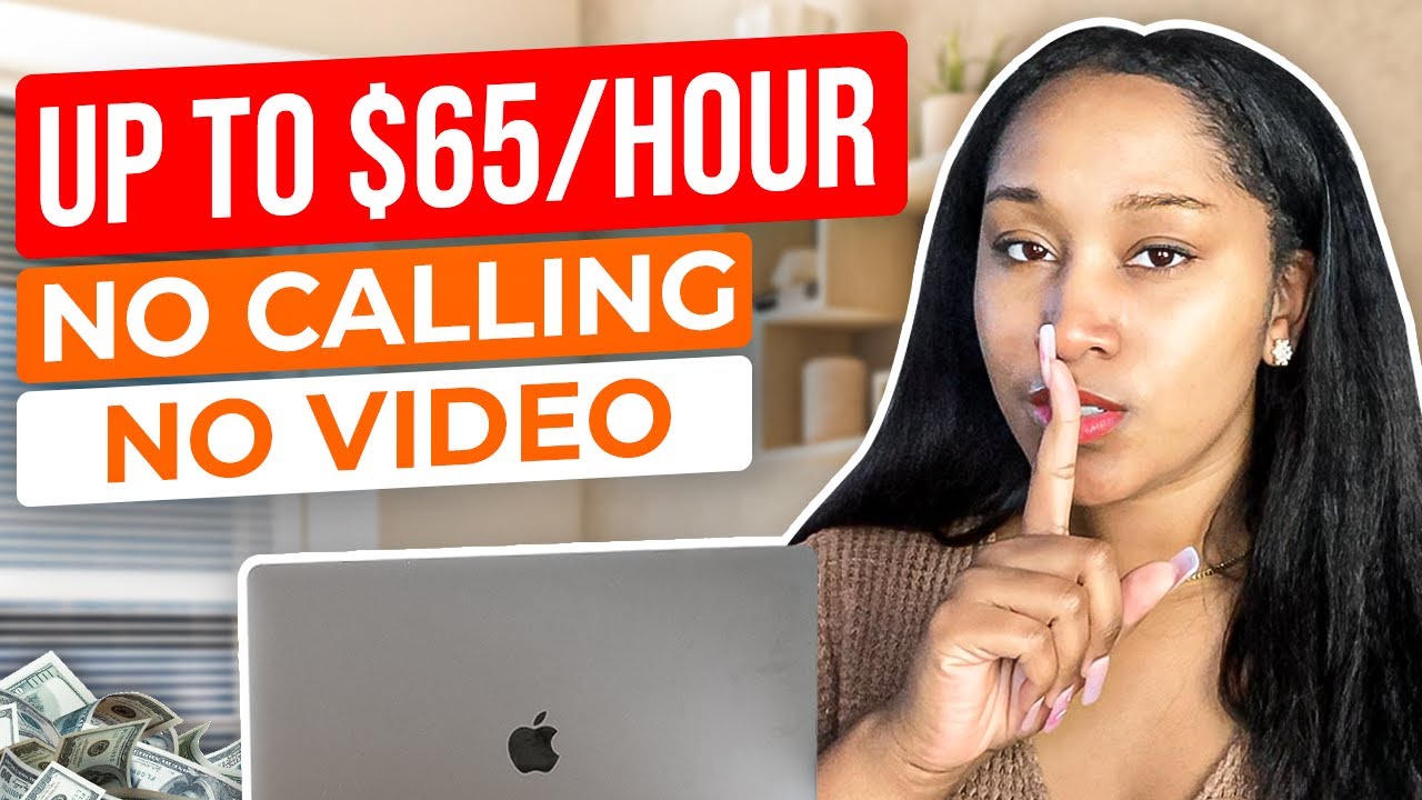12 No Talking Websites Remote Work From Home Jobs | Up To $65 Hour | No Degree Needed