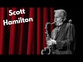Scott Hamilton ¨If You Are But a Dream¨