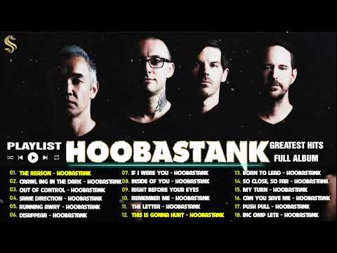 HOOBASTANK Greatest Hits Full Album 2022   Best Songs Of HOOBASTANK