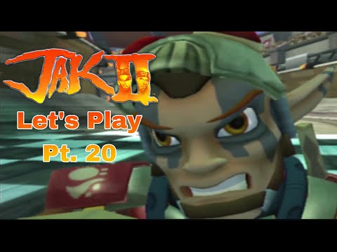 Let's Play Jak II Pt. 20
