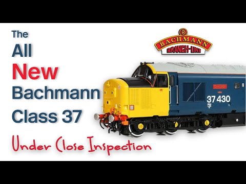 Dean Park Model Railway 307 | The All NEW Bachmann Class 37 - Fantastic, Flawed or Both?