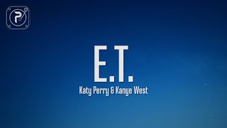 Katy Perry - E.T. (Lyrics) ft. Kanye West