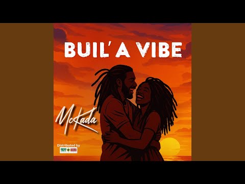 Buil' a Vibe