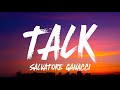 Salvatore Ganacci - Talk (𝐋𝐲𝐫𝐢𝐜𝐬)
