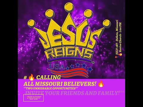 MISSOURI JESUS REIGNS VISION CASTING