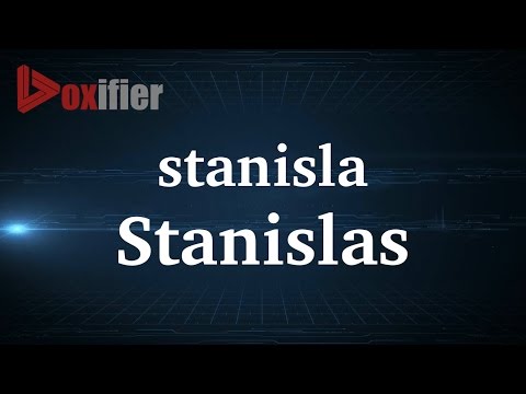 How to Pronunce Stanislas in French - Voxifier.com