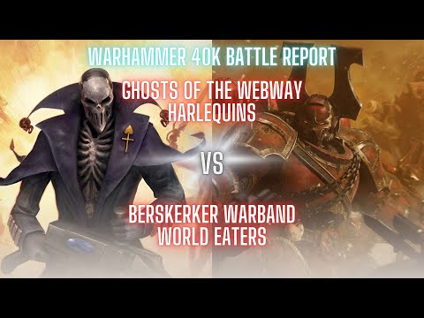 Harlequins VS NEW World Eaters! Warhammer 40k Competitive Battle Report