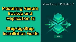 Download the video "Mastering Veeam Backup and Replication 12 | Step-by-Step Installation Guide"