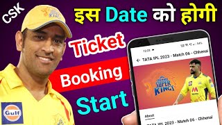 IPL CSK Team Tickets Booking Start Kab Hoga | Chennai Super Kings Tickets Booking Date ?