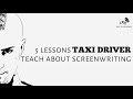 5 Lessons Taxi Driver Teach About Screenwriting Tamil