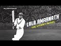 Lala Amarnath: The Stormy Petrel | The Agent Of Change | #AllAboutCricket
