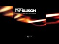 Ten Madison - Trip Illusion [Full Album]