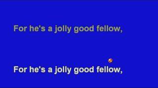 For He's A Jolly Good Fellow