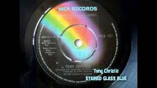 Tony Christie, Stained Glass Blue (1974)
