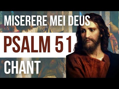 Traditional Chant - Miserere Mei Deus -  (Latin and English)