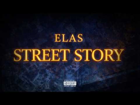ELAS - STREET STORY