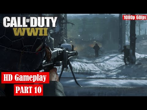 CALL OF DUTY WW2-Gameplay Walkthrough PART 10 Campaign [1080p HD 60fps]-No Commentary