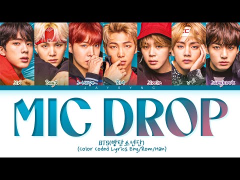 BTS(방탄소년단) - Mic Drop (Steve Aoki Remix) || Color Coded Lyrics Eng/Rom/Han