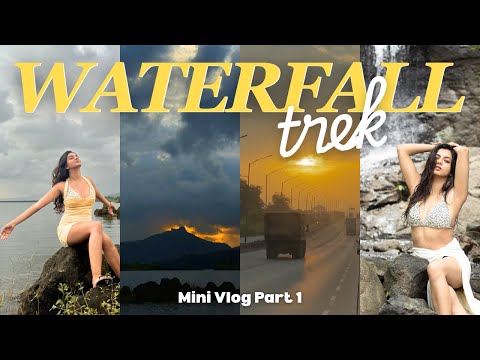 Hidden Waterfall Trek | Mini Vlog Part 1