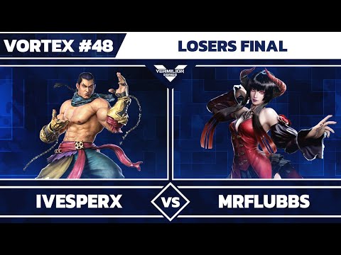 [Vortex #48] MTS | iVesperX vs MrFlubbs - Losers Final - Tekken 7