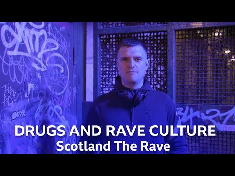 The Link Between Drugs And Rave Culture | Scotland The Rave | BBC Scotland