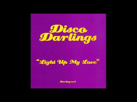 Disco Darlings - Light up my Love (Funky Dub)