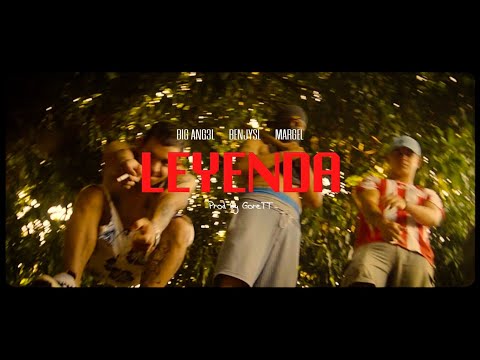 LEYENDA -  Big Ang3l x BenjySL x Margel x GoreTT
