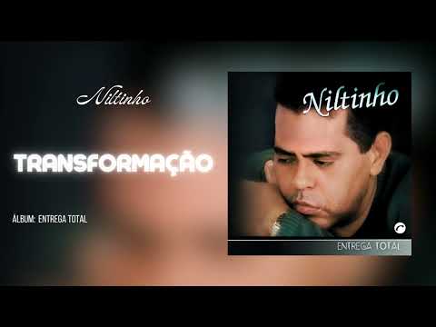 Transformação - Niltinho | Áudio Clipe Oficial | CD Entrega Total | @GravadoraBelemOficial |