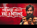 The Great Indian Valentine Purav Jha
