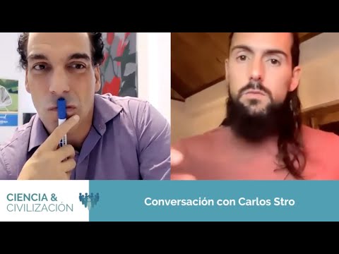 CIENCIA & CIVILIZACIÓN: Conversación con Carlos Stro