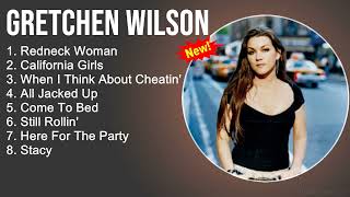 Gretchen Wilson Greatest Hits - Redneck Woman, California Girls, When I Think About Cheatin&#39;