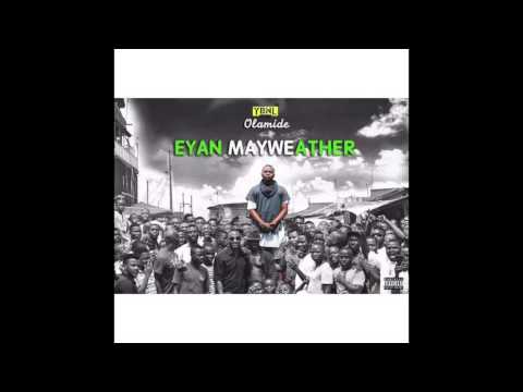 Olamide - Lagos Boys (EYAN MAYWEATHER ALBUM)