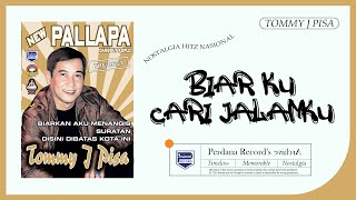 Download lagu Tommy J Pisa ft New Pallapa - Let Me Find My Way mp3