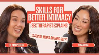 Relationship Skills for Better Intimacy & Communication (Sex Therapist Explains) | GlowLab Podcast