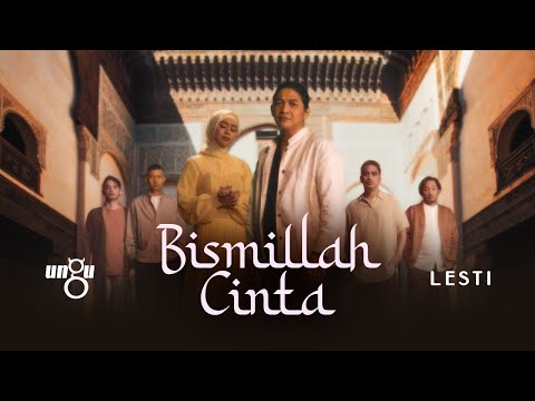 Ungu & Lesti - Bismillah Cinta | Music Video