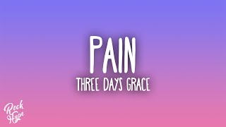 Three Days Grace - Pain