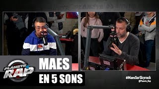 Maes en 5 sons #PlanèteRap