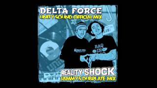 Unity Sound / Jammys Dubplate Mixtape - Delta Force (Japan) / Reality Shock (UK)