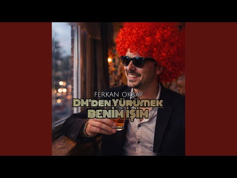 DM'den Yürümek Benim İşim