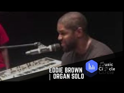 Eddie Brown | Organ Solo