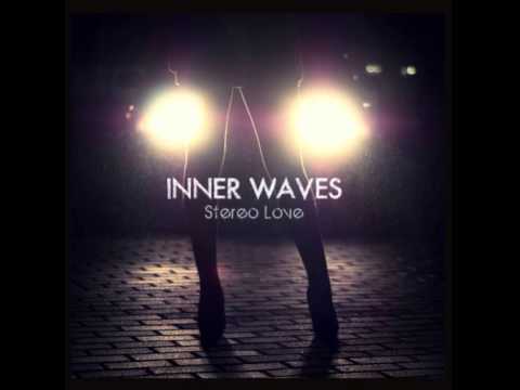 Inner Waves - Stereo love