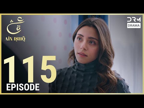Turkish Drama in Urdu | Ain Ishq | Episode 115 | One Love | UD1O