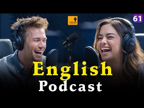 Learning English Podcast Conversation | Episode 61