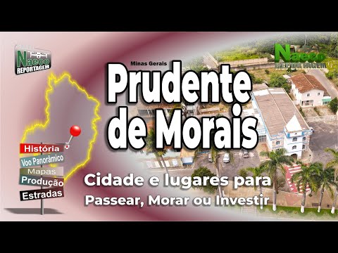 Prudente de Morais, MG – Cidade para passear, morar e investir.