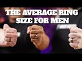 What Is The Average Ring Size For Men