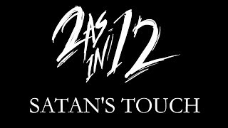 Satan's Touch Music Video