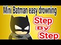 MINI BATMAN DROWING