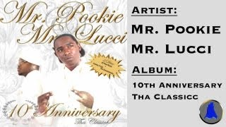 Mr. Pookie and Mr. Lucci - That's G